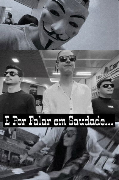 Poster do Filme E Por Falar em Saudade...