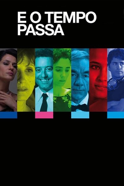 Poster for the movie E o Tempo Passa