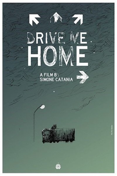 Poster for the movie Drive Me Home