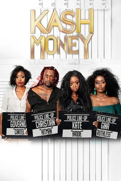 poster for Kash Money