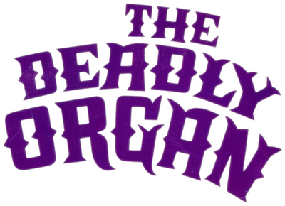 The Deadly Organ Logo