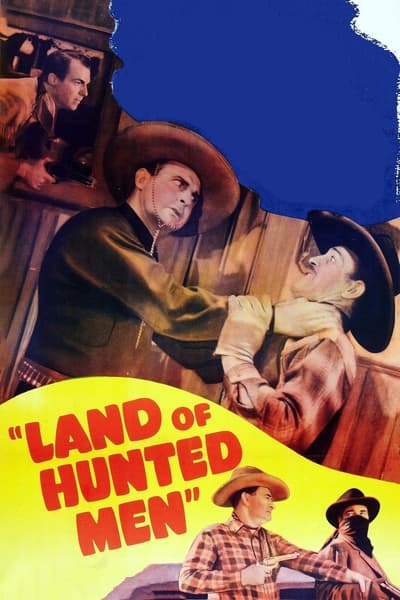 Land of Hunted Men