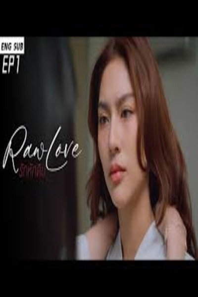 Raw love