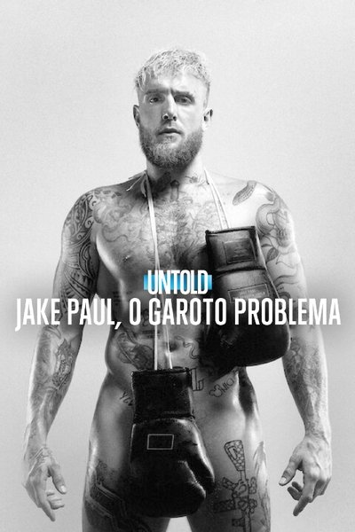 Poster do Filme Untold: Jake Paul, O Garoto Problema