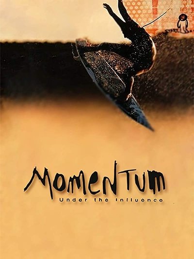Watch!(2001) Momentum: Under the Influence Movie Online Putlocker