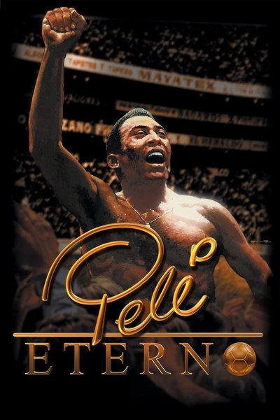 Poster do Filme Pelé Eterno