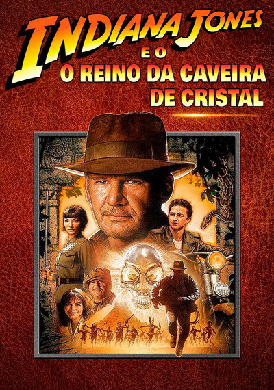 Poster do Filme Indiana Jones e o Reino da Caveira de Cristal