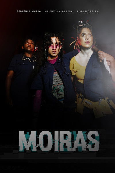 Poster do Filme MOIRAS