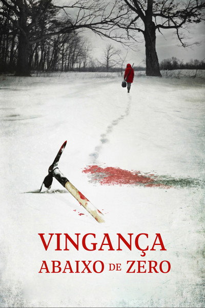 Poster do Filme Vingança Abaixo de Zero