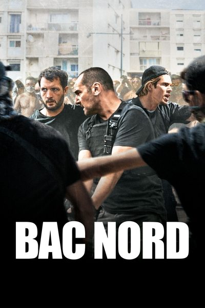 Poster do Filme BAC Nord: Sob Pressão