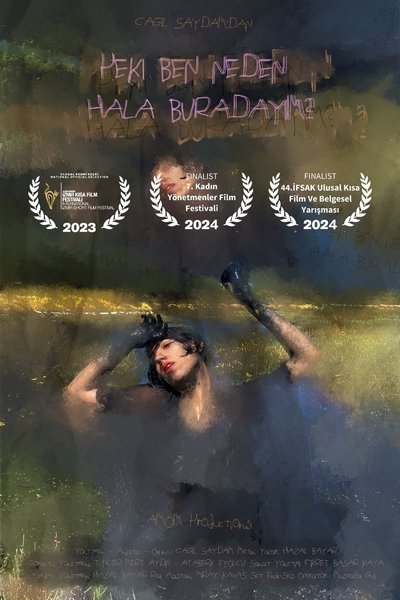 Poster do Filme Peki Ben Neden Hala Buradayım?