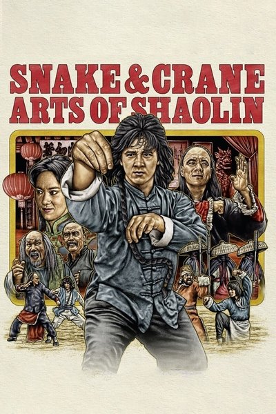 Poster for the movie Snake & Crane Arts of Shaolin
