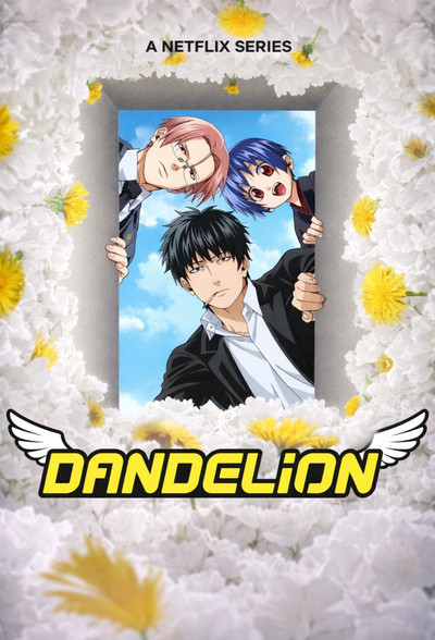 Dandelion (2026) Season 1 [Hindi – English – Japanese] 720p | 1080p WEB-DL [x264/ESubs] | Complete Web Series