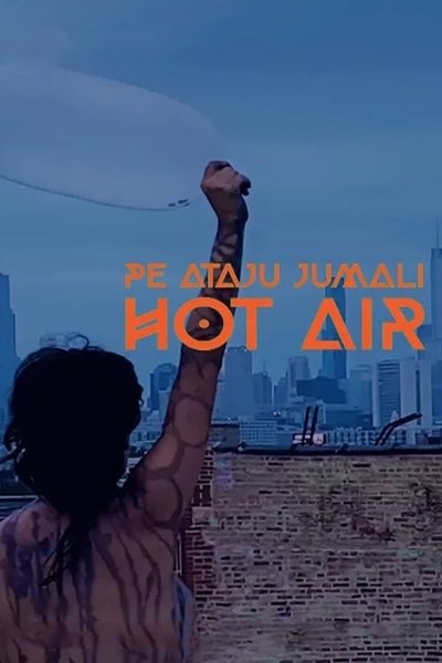 movie poster for Pe ataju jumali / Hot air
