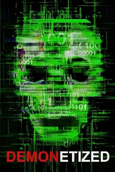 Poster for the movie DEMONETIZED