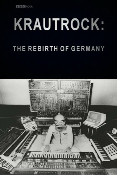poster for Krautrock: The Rebirth of Germany