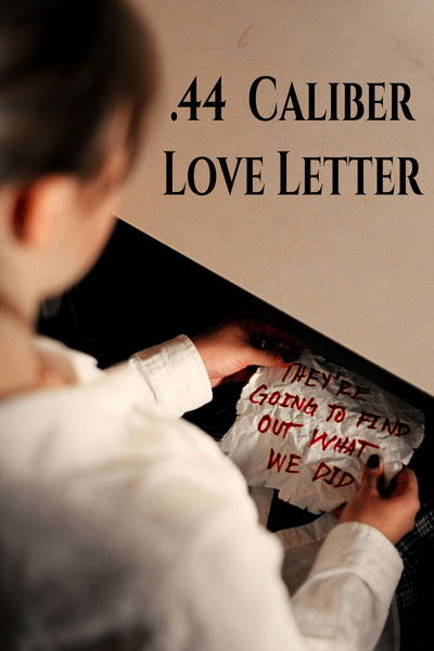 Poster do Filme .44 Caliber Love Letter