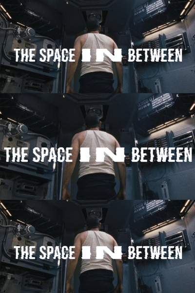 Poster do Filme The Space In Between