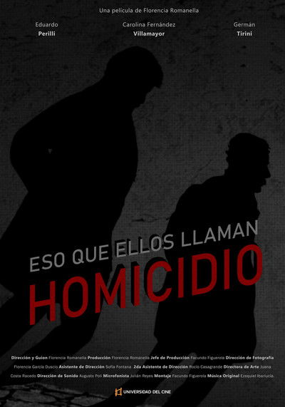 Poster do Filme Eso que ellos llaman homicidio