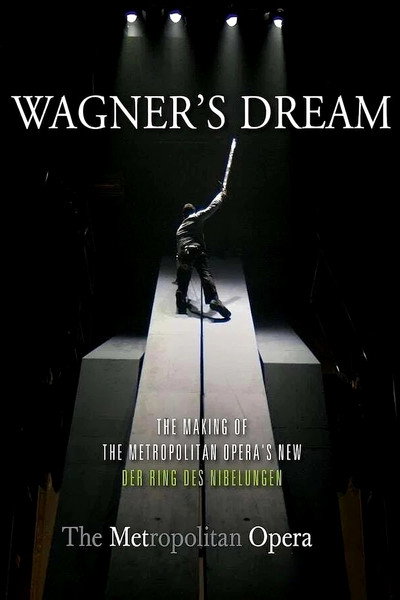 Wagner's Dream