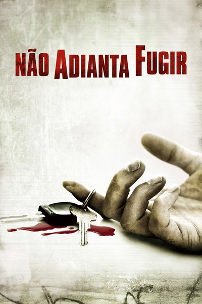 Poster do Filme Não Adianta Fugir
