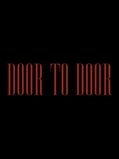 Watch!(2018) Door to Door Movie Online Torrent
