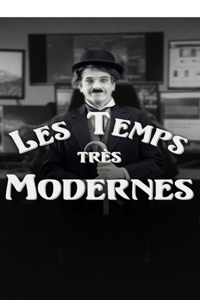 Les Temps très modernes
