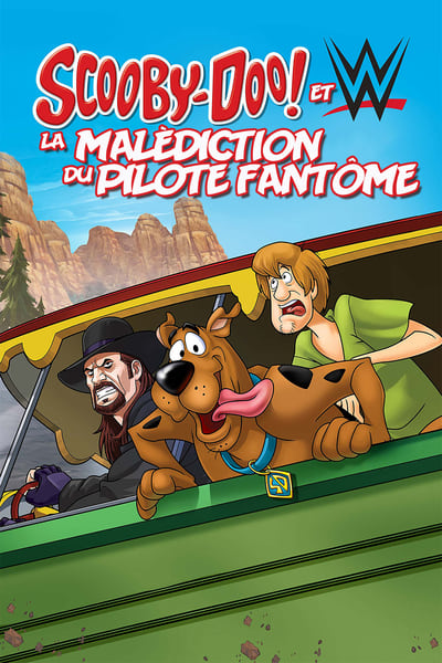 Scooby-Doo ! & WWE - La malédiction du pilote fantôme (2016)
