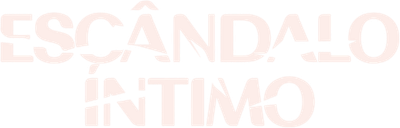 Escândalo Íntimo - O Filme Logo