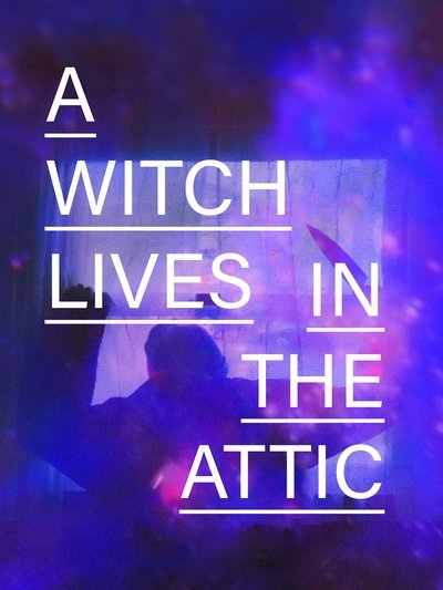 movie poster for A Witch Lives In The Attic