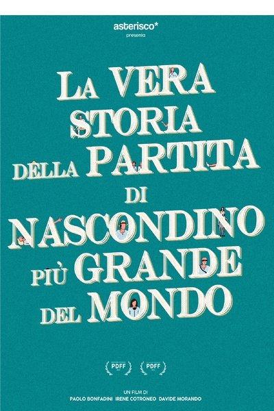 Poster do Filme La vera storia della partita di nascondino più grande del mondo