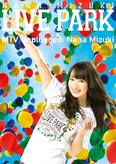 Watch - (2016) NANA MIZUKI LIVE PARK × MTV Unplugged: Nana Mizuki Movie Online