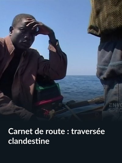 Poster do Filme Carnet de route : traversée clandestine