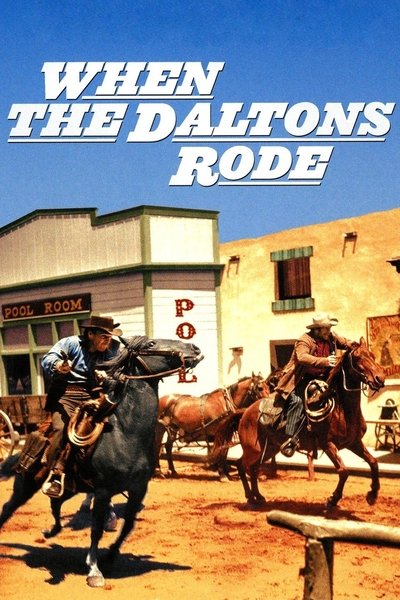 Poster for the movie When the Daltons Rode