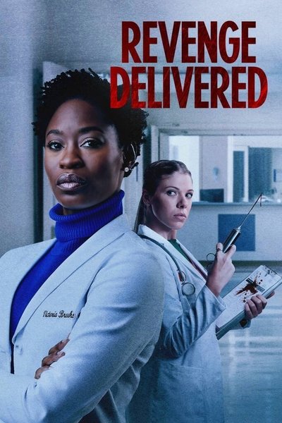 Poster for the movie Revenge Delivered