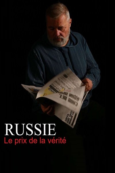 Russie : le prix de la vérité poster Russie : le prix de la vérité
