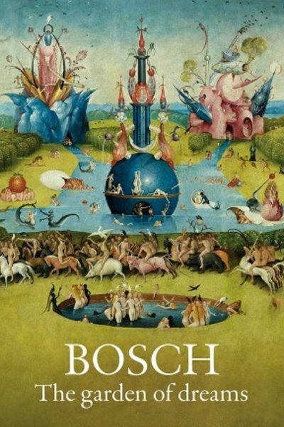 Poster for the movie Bosch: The Garden of Dreams