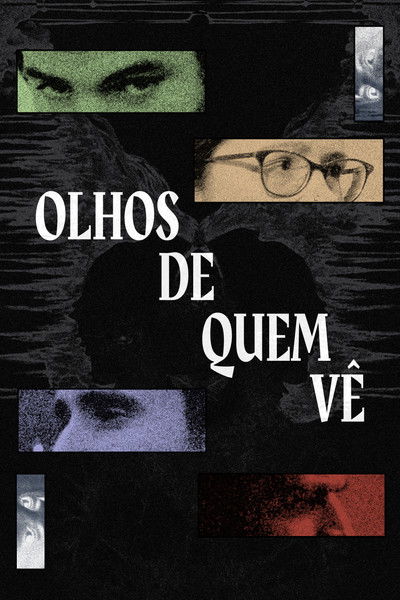 Poster do Filme Olhos de Quem Vê