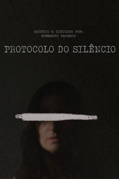Poster do Filme Protocolo do Silêncio