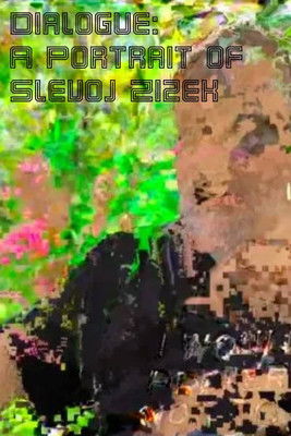 Poster do Filme Dialogue: A Portrait of Slavoj Zizek