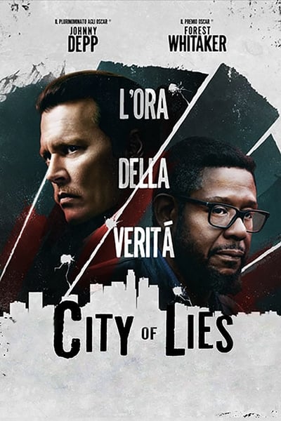 City of lies - L'ora della verità (2019)