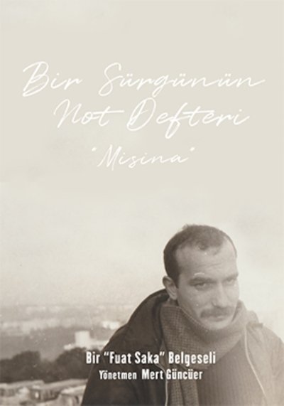movie poster for Bir Sürgünün Not Defteri: Misina