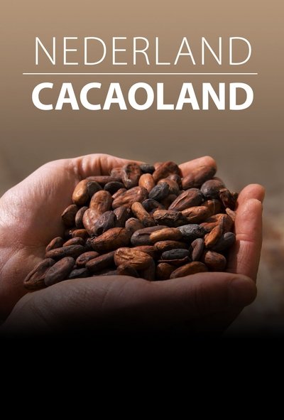 Watch - (2018) Nederland Cacaoland Full Movie Online Putlocker