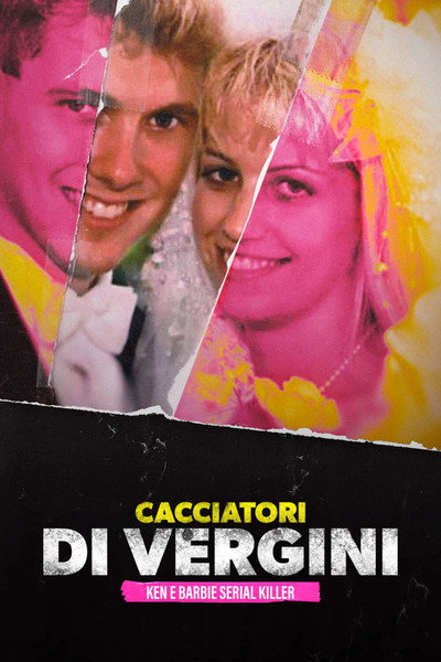 Cacciatori di vergini - Ken e Barbie serial killer (2021)