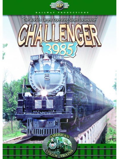 Poster do Filme America's Steam Trains: Challenger 3985 - The Worlds Largest Operating Steam Locomotive