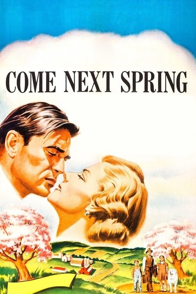 Come Next Spring poster Come Next Spring