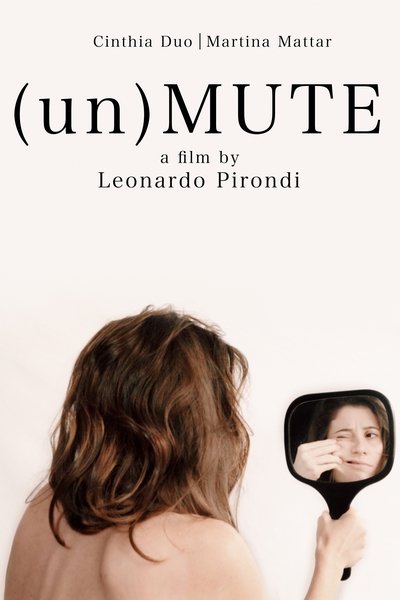 movie poster for (un)MUTE