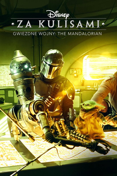 Disney za kulisami / Gwiezdne wojny: The Mandalorian