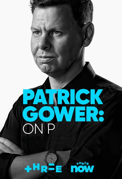 poster for Patrick Gower: On P