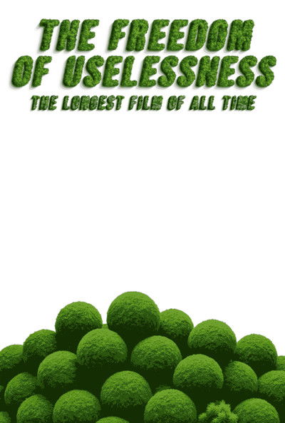 Poster do Filme The Freedom of Uselessness